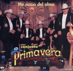 conjunto_primavera_-_me_nacio_del_alma